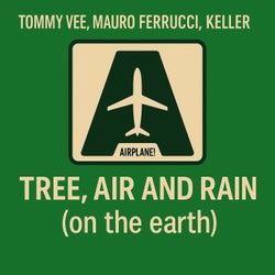 Tree, Air and Rain ( on the Earth )