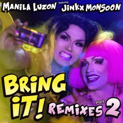 Bring It!, Remixes, Pt. 2