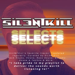 SIL3NTKILL SELECTS - WEEKLY DJ MIX 1