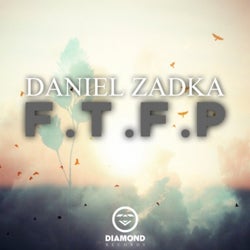 Daniel Zadka - F.T.F.P (Original Mix)