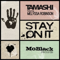 Stay on It (feat. Melyssa Robinson)