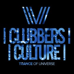 Clubbers Culture: Trance Of Universe