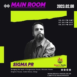 Sigma PR -Main Room on Beach Radio UK Ep 016