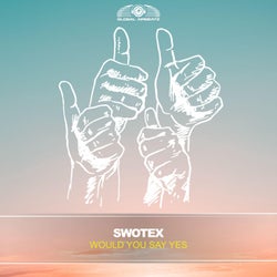 Would You Say Yes (Extended Mix)