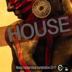 House (Music House Tribal Compilation 2017)