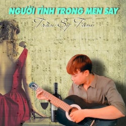 Người Tình Trong Men Say