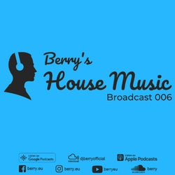 Berry's House Music Broadcast 006 Chart
