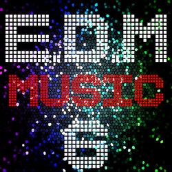 E D M Music, Vol. 6