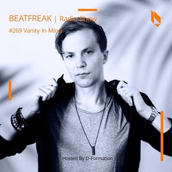 Beatfreak Radio Show #269 | Vanity In Mind