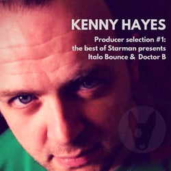 Kenny Hayes: The Best Of Starman presents Doctor B & Italo Bounce