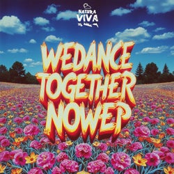 We Dance Together Now Ep