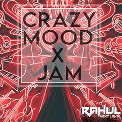 Crazy Mood X Jam