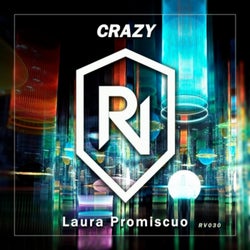 Crazy (feat. Laura Promiscuo) [Rey Vercosa Remix]