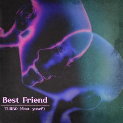 Best Friend (feat. yusef)