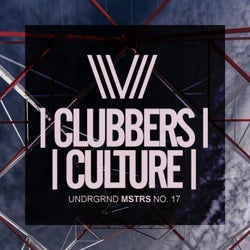 Clubbers Culture: Undrgrnd Mstrs, No.17