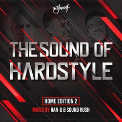 The Sound Of Hardstyle - Home Edition 2 (Mixed by Ran-D & Sound Rush)