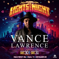 Vance Lawrence Lights All Night Playlist