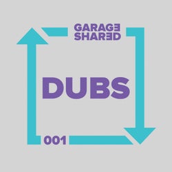 Garage Shared Dubs 001