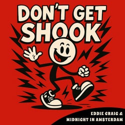 Don't Get Shook (Extended Mix)