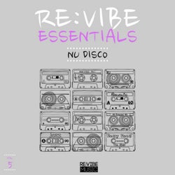 Re:Vibe Essentials - Nu Disco, Vol. 5