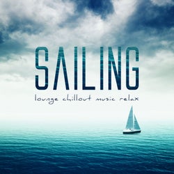 Sailing - Lounge Chillout Music Relax