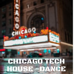 CHICAGO TECH HOUSE DANCE