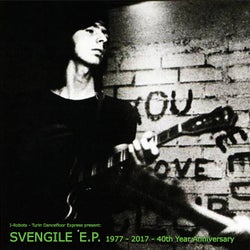 Svengile 1977 - 2017 (40th Year Anniversary) - EP