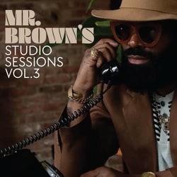 Mr.Brown's Studio Sessions, Volume 3