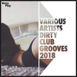 Dirty Club Grooves 2018