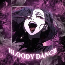 BLOODY DANCE