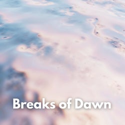 Breaks of Dawn