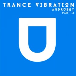 Trance Vibration. Part II