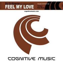 Feel My Love (The House Remixes)