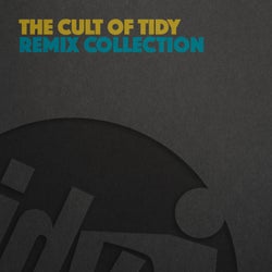 The Cult Of Tidy Remixes