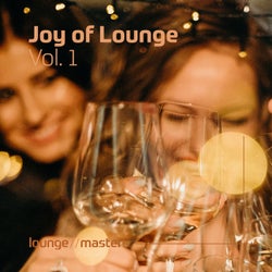 Joy of Lounge Vol.1