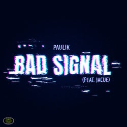 Bad Signal (Extended Mix)