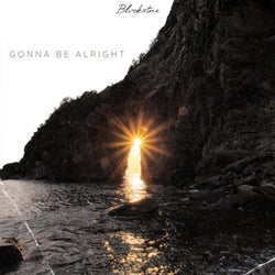 Gonna Be Alright