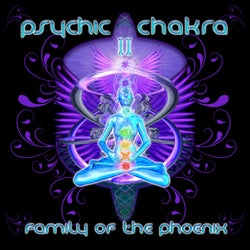 Psychic Chakra II: Family Of The Phoenix