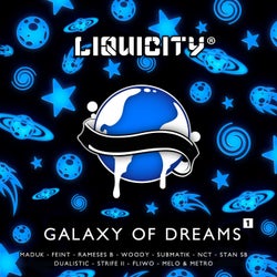 Galaxy Of Dreams - Liquicity Presents