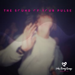 The Sound of Your Pulse
