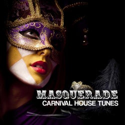 Masquerade - Carnival House Tunes Vol. 2