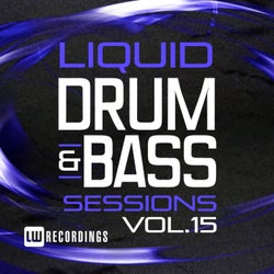 Liquid Drum & Bass Sessions, Vol. 15