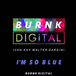 I'm So Blue
