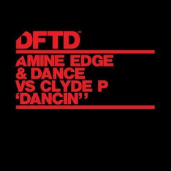 Amine Edge & DANCE's DANCIN' Chart