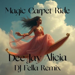 Magic Carpet Ride (DJ Fella Remix)