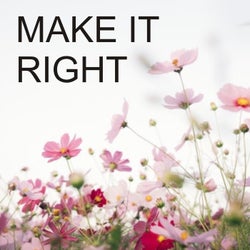 Make It Right