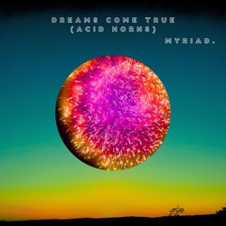 Dreams Come True (Acid Horns)