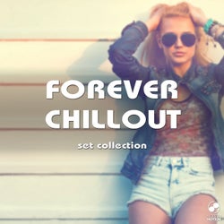 Forever Chillout Set Collection