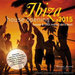 Ibiza House Opening 2015 - House & Chillout Music at Its Best
