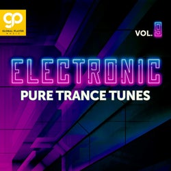 Electronic Pure Trance Tunes, Vol. 9